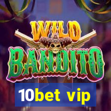 10bet vip